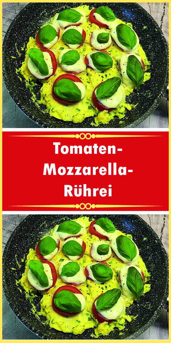 Tomaten-Mozzarella-Rührei