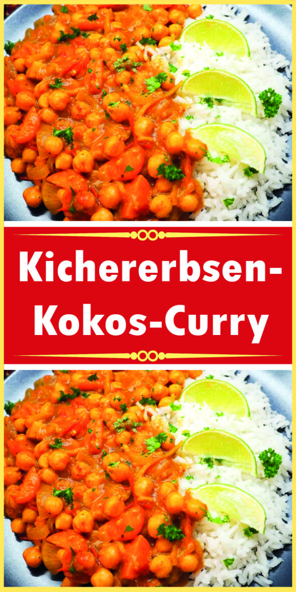 Kichererbsen-Kokos-Curry - Rezeptehome
