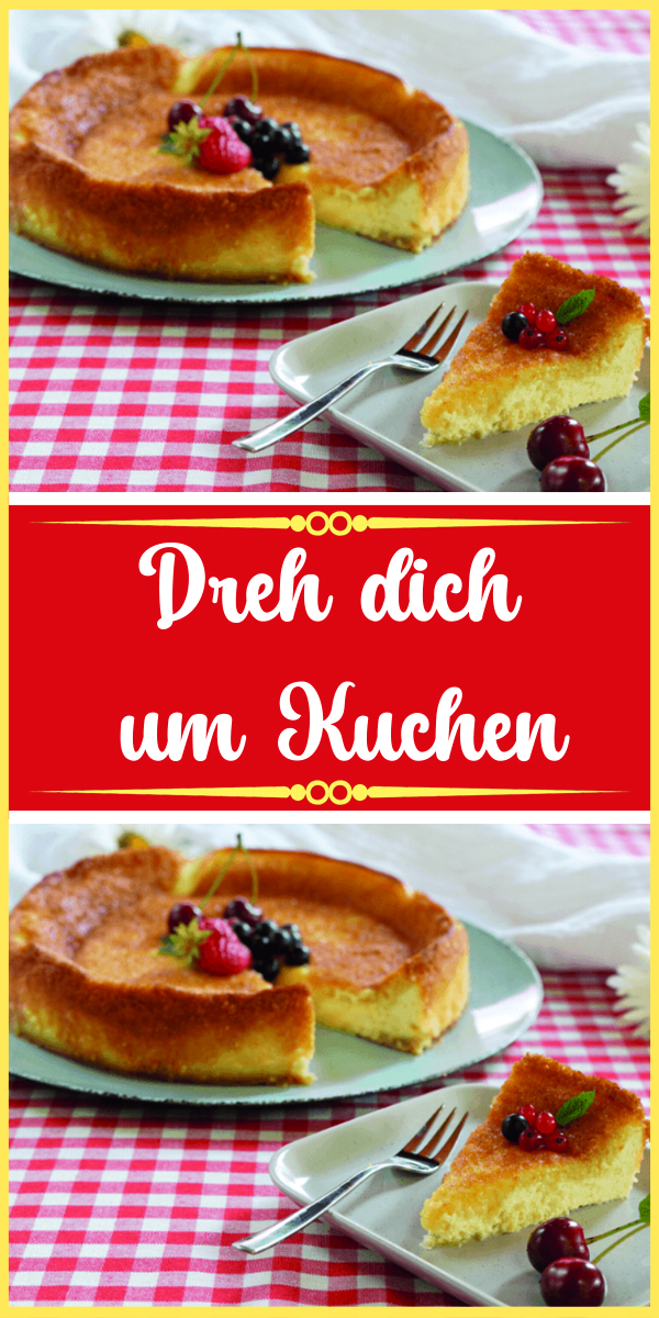 Dreh dich um Kuchen