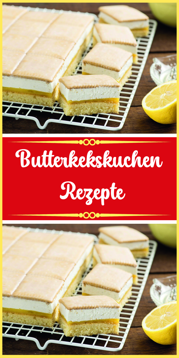 Butterkekskuchen Rezepte