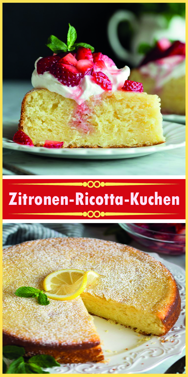 Zitronen-Ricotta-Kuchen - Rezeptehome