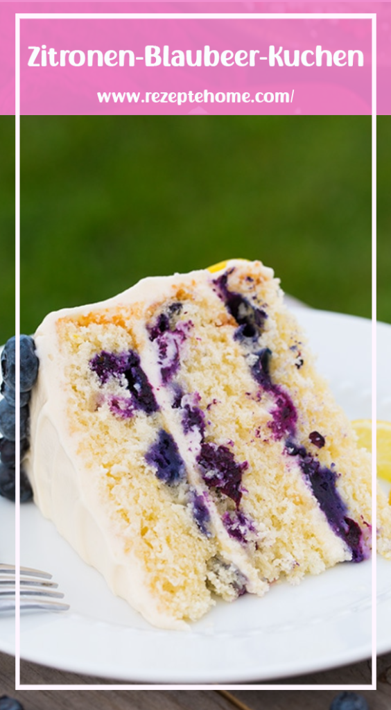 Zitronen-Blaubeer-Kuchen - Rezeptehome Zitronen-Blaubeer-Kuchen - Rezeptehome