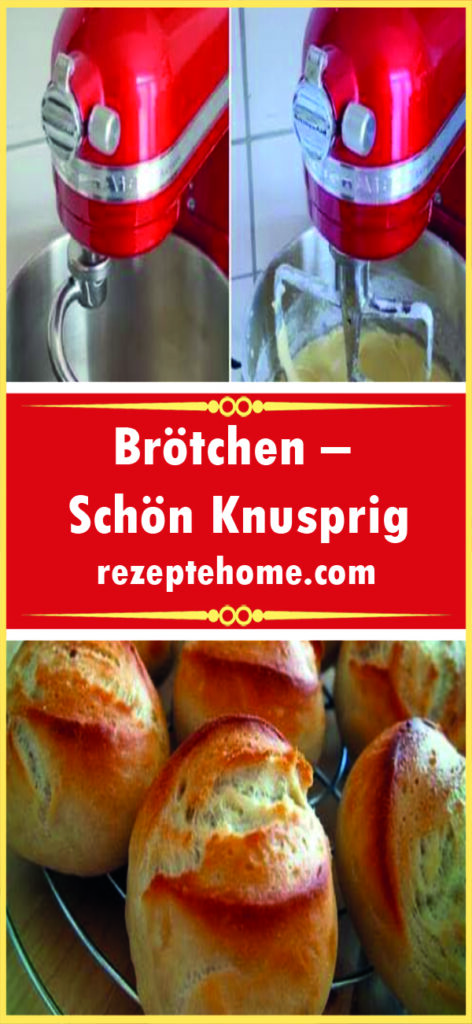 Brötchen – Schön Knusprig