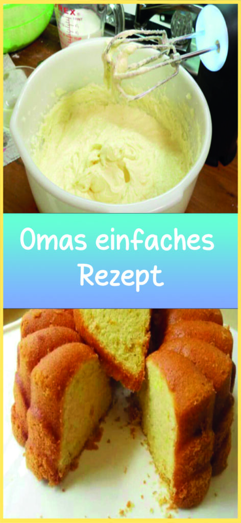 Omas einfaches Rezept