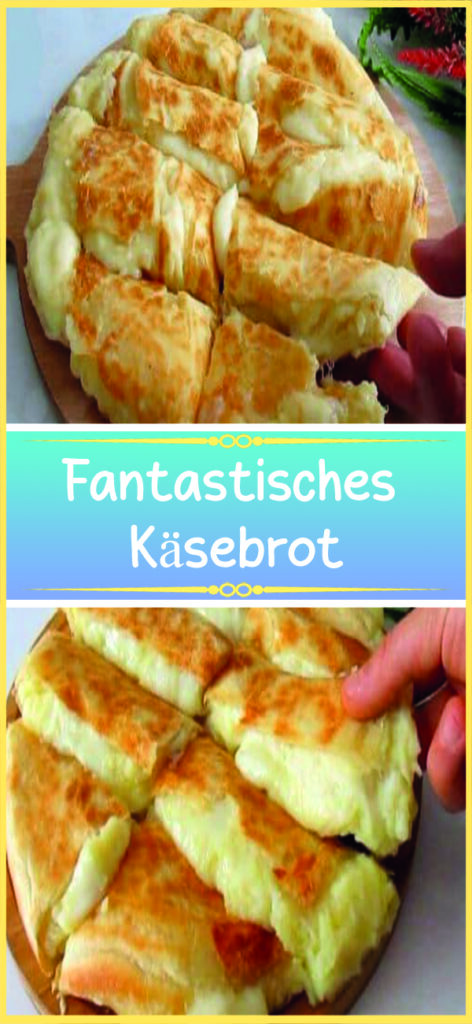 Fantastisches Käsebrot