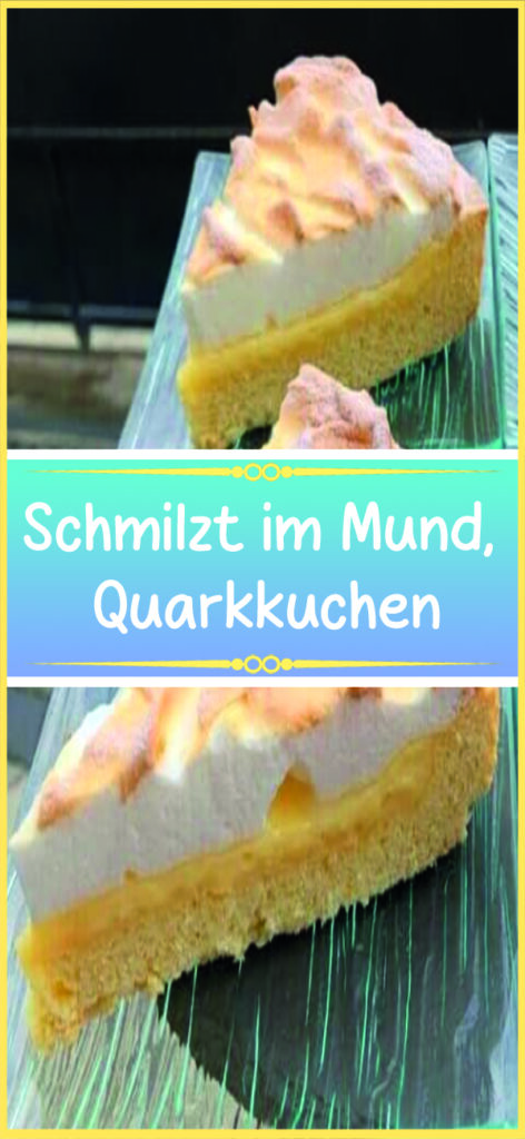 Schmilzt im Mund, Quarkkuchen