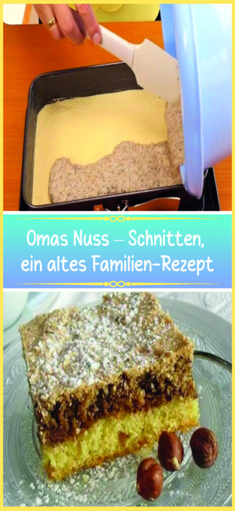 Omas Nuss – Schnitten