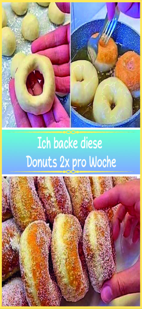 Ich backe diese Donuts 2x pro Woche