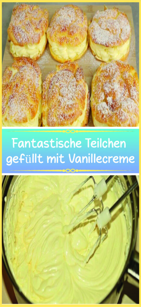 Fantastische Teilchen gefüllt mit Vanillecreme