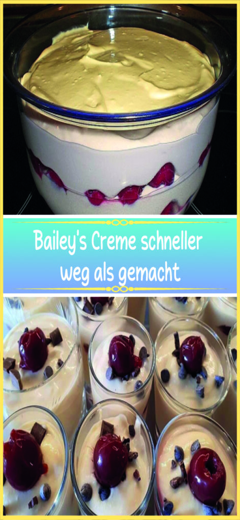 Bailey’s Creme schneller weg als gemacht