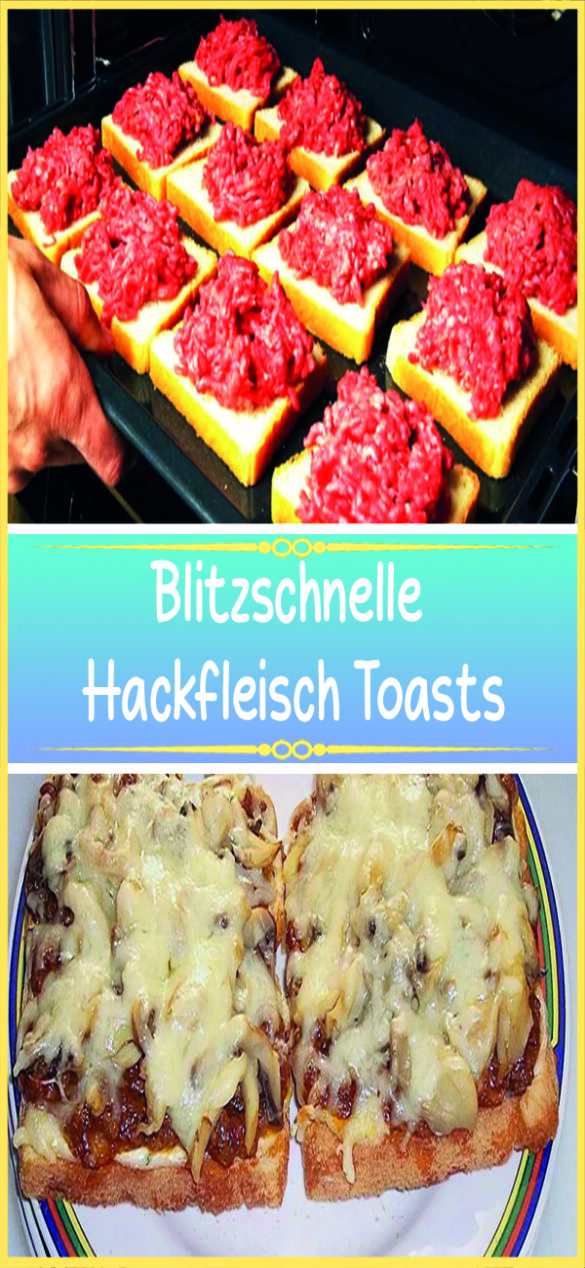 Blitzschnelle Hackfleisch Toasts, sooo einfach gemacht - Rezeptehome Blitzschnelle Hackfleisch Toasts, sooo einfach gemacht - Rezeptehome
