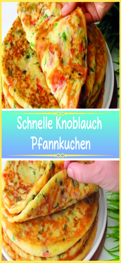 Schnelle Knoblauch Pfannkuchen 