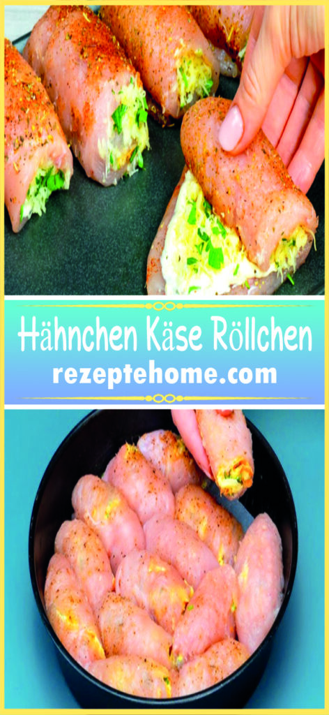 Hähnchen Käse Röllchen 