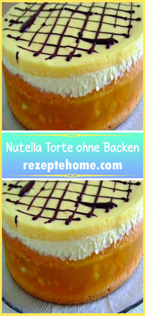 Nutella Torte ohne Backen