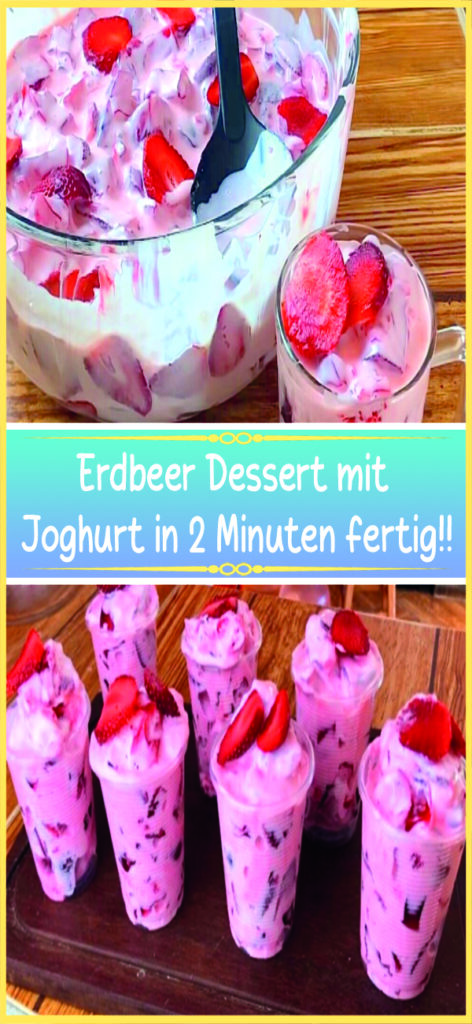 Erdbeer Dessert mit Joghurt