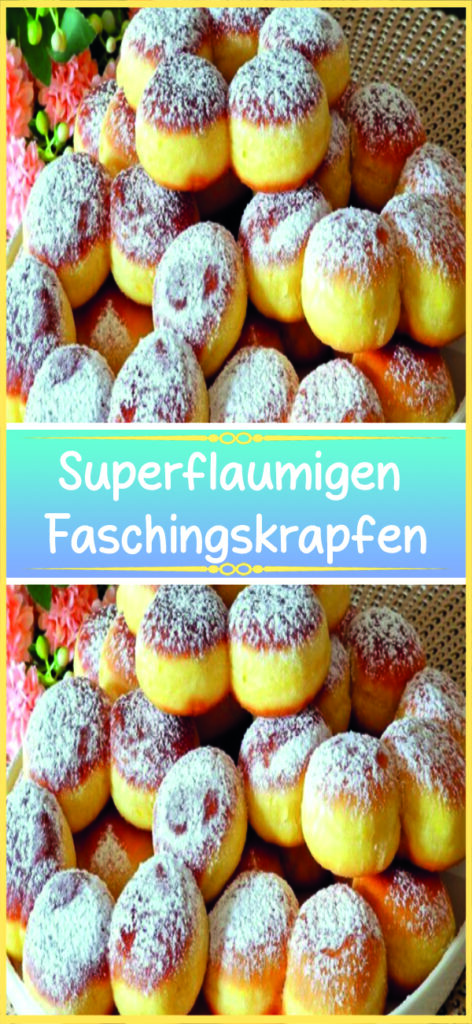 Superflaumigen Faschingskrapfen