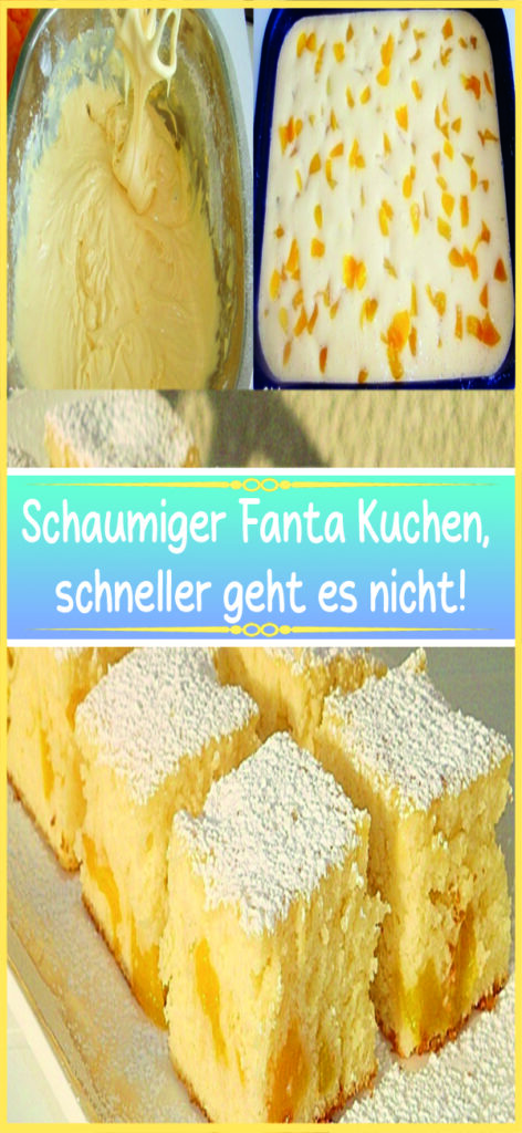 Schaumiger Fanta Kuchen