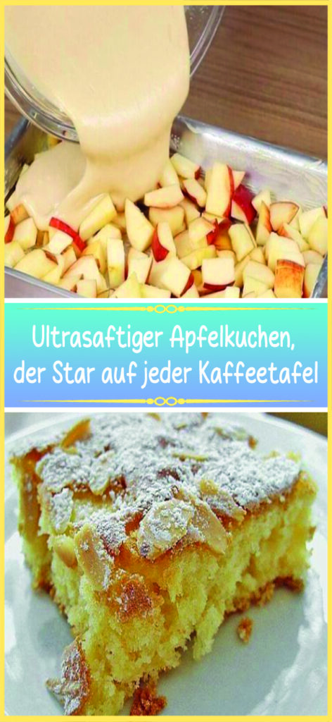 Ultrasaftiger Apfelkuchen, der Star auf jeder Kaffeetafel