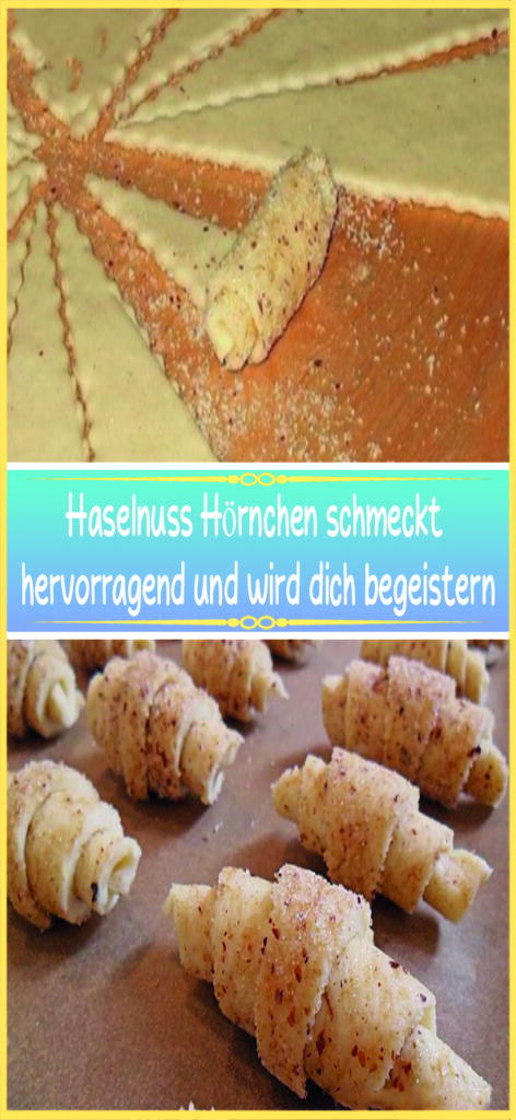 Haselnuss Hörnchen schmeckt hervorragend