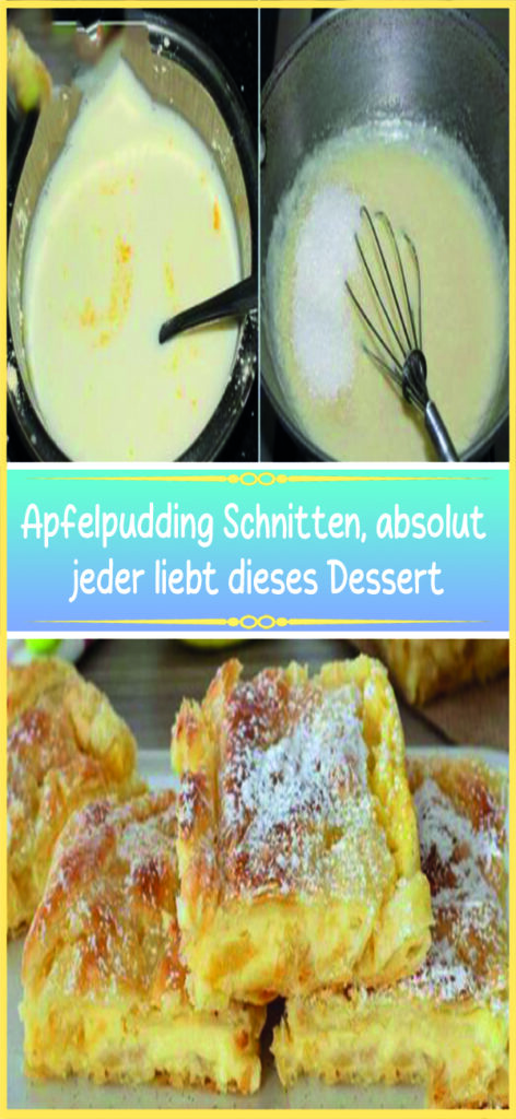 Apfelpudding Schnitten