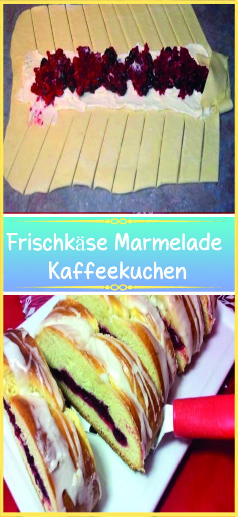 Frischkäse Marmelade Kaffeekuchen