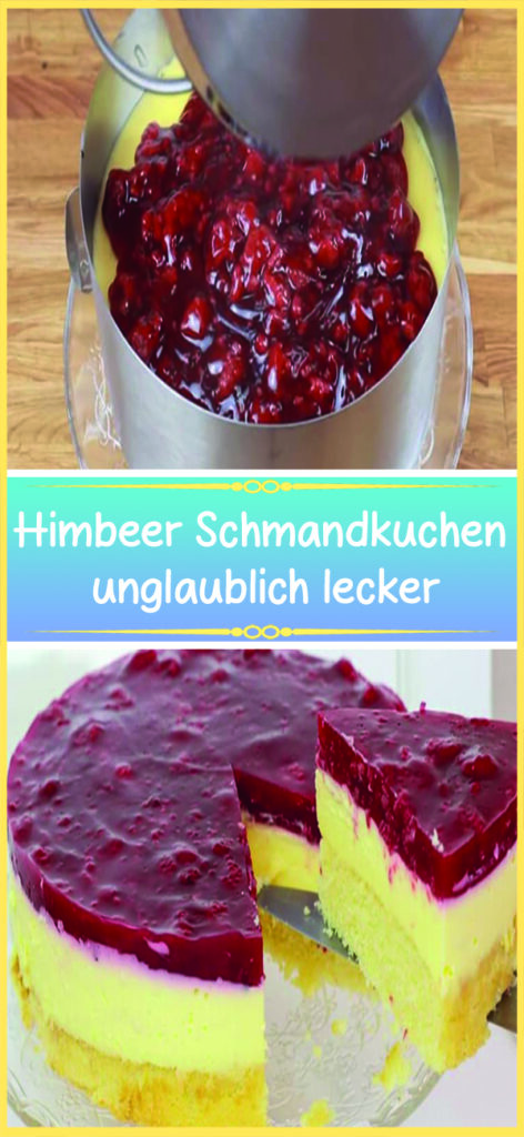 Himbeer Schmandkuchen unglaublich lecker