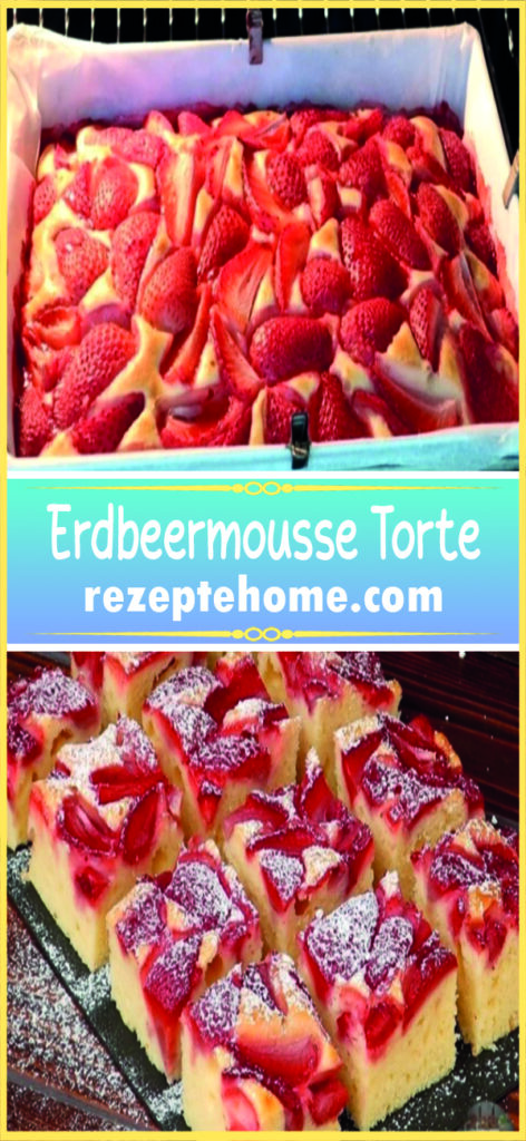 Erdbeermousse Torte