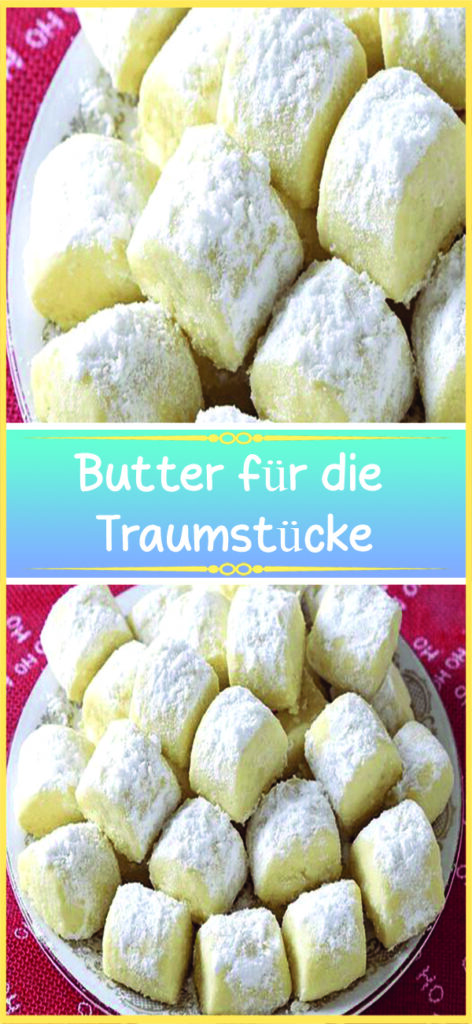 Butter für die Traumstücke