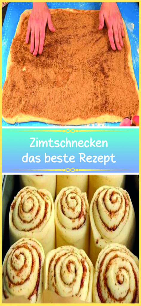 Zimtschnecken das beste Rezept