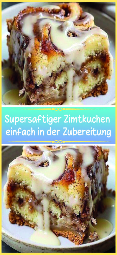 Supersaftiger Zimtkuchen einfach in der Zubereitung