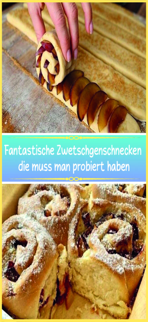 Fantastische Zwetschgenschnecken