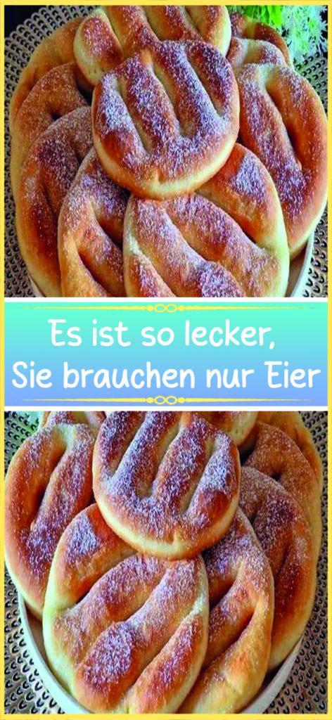 Es ist so lecker, Sie brauchen nur Eier