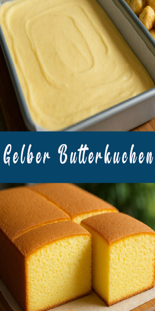 Gelber Butterkuchen