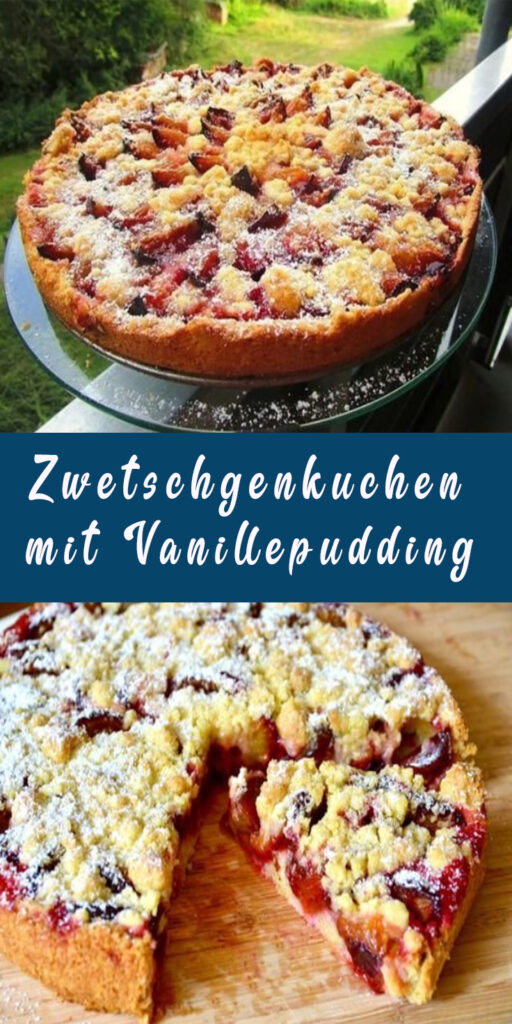 Zwetschgenkuchen mit Vanillepudding
